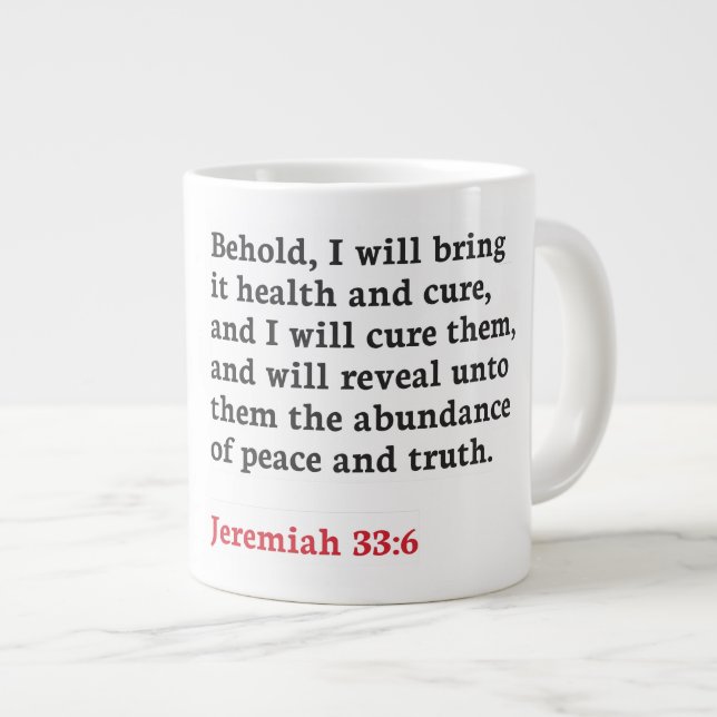 Jeremiah 33:6 - Jumbo-Tasse (Vorderseite Rechts)