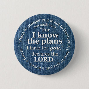 Jeremias-29:11 kenne ich das Plan-Bibel-Vers-Denim Button