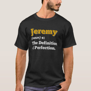 Jeremy Gift Name Personalisiert Birthday Funny Chr T-Shirt
