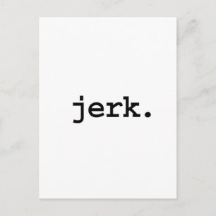 Jerk. Postkarte