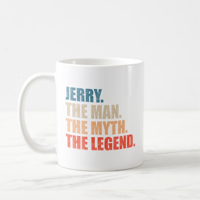 Jerry Der Mann Der Mythos Die Legende Kaffeetasse (Links)