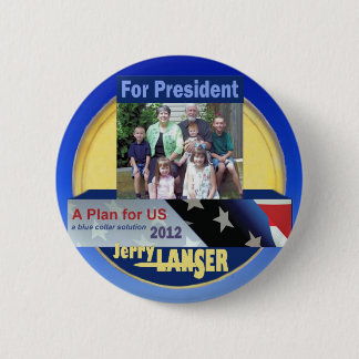 Jerry Lanser für Präsidenten 2012 Button