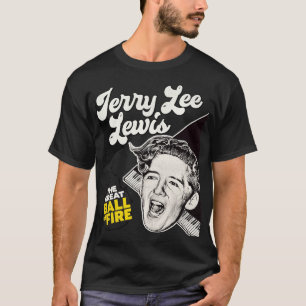 Jerry Lee Lewis Der große Ball des Feuers T-Shirt