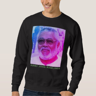 Jerry Rawlings, J.J. Rawlings, Präsident von Ghana Sweatshirt