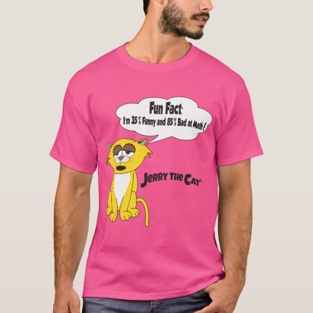 Jerry The Cat Tee Shirt: Fun Fact-I'm 35% Funny (Vorderseite)