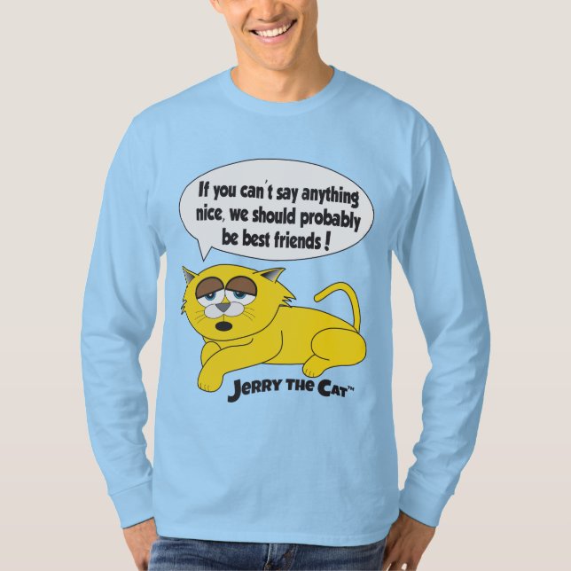 Jerry The Cat (Wenn du nichts Schönes sagen kannst T-Shirt (Vorderseite)