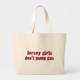 Jersey-Mädchen pumpen nicht das Gas (neu) Jumbo Stoffbeutel