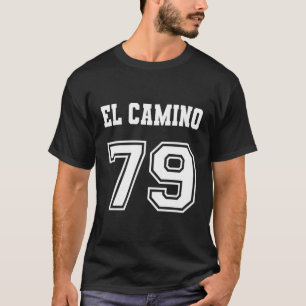 Jersey Style El Camino 79 1979 Old School Muscle C T-Shirt
