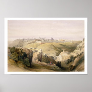 Jerusalem from the Mount of Olives, April 8th 1839 Poster