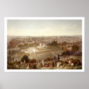 Jerusalem in ihrer Grandeur, graviert von Charles  Poster