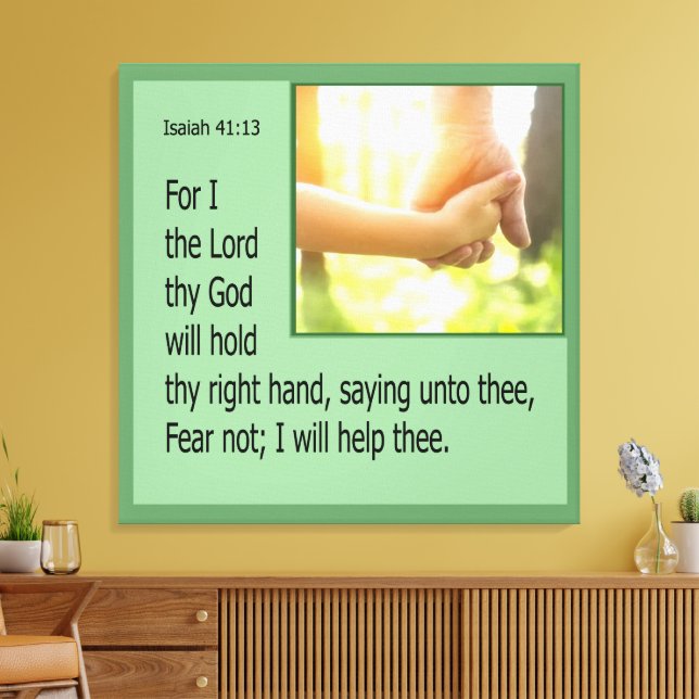 Jesaja 41:13 leinwanddruck (Insitu (Wohnzimmer))