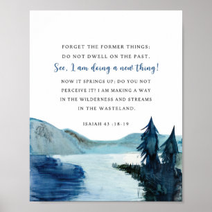 Jesaja 43:18-19 Siehe, ich schaffe etwas Neues Poster