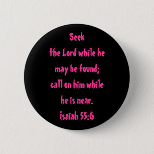 Jesaja-55:6 Button
