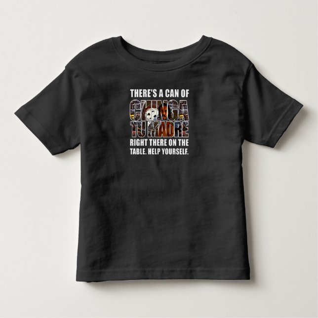 Jesse Borrego There’s A Can of Chinga Tu Madre Kleinkind T-shirt (Vorderseite)