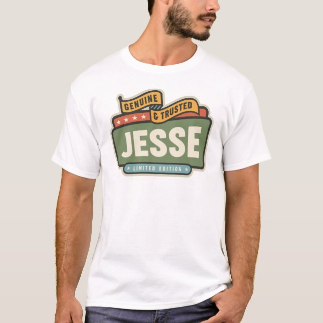 Jesse Genuine und Trusted Funny Name Jesse T-Shirt (Vorderseite)