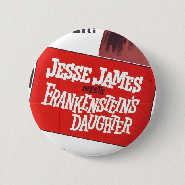 Jesse James Frankenstein Tochterknopf Button (Vorderseite)