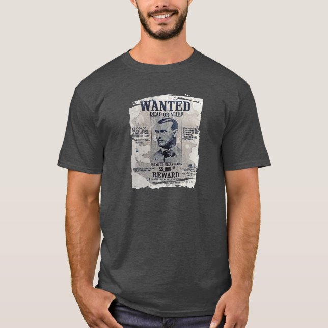 Jesse James wollte Plakat T-Shirt (Vorderseite)