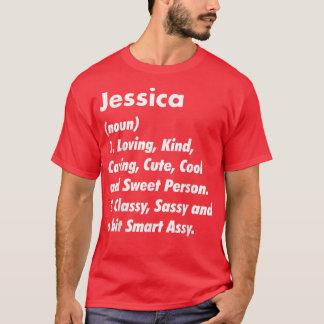 Jessica Definition Personalisiert Funny Birthday G T-Shirt