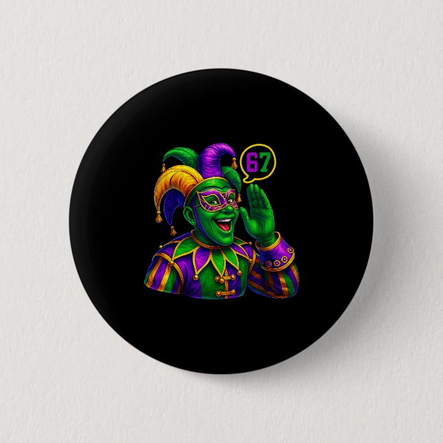 Jester Saying Six Seven 67 6 7 Meme Mardi Gras Fat Button (Vorderseite)