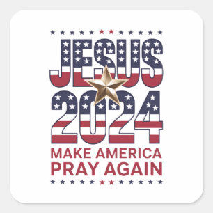 Jesus 2024 bringt Amerika wieder zum Beten Quadratischer Aufkleber