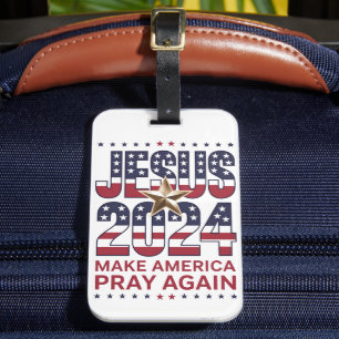 Jesus 2024 Lass Amerika wieder beten Gepäckanhänger