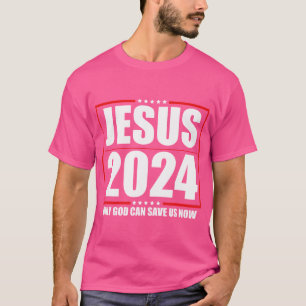 Jesus 2024 - Nur Gott kann uns jetzt Gerettet - Fu T-Shirt