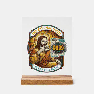 Jesus 9999 ungelesene E-Mails Inbox Zero Büro Humo Acrylschild