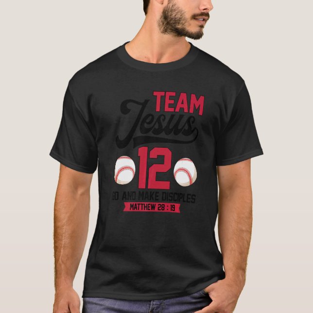 Jesus and Baseball Team Jesus Christian Matthew 28 T-Shirt (Vorderseite)