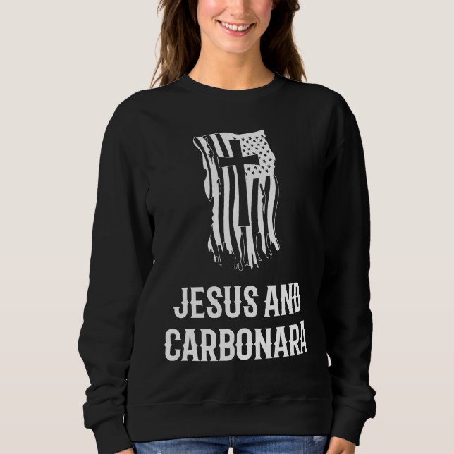 Jesus and Carbonara Christian Carbonara Sweatshirt (Vorderseite)