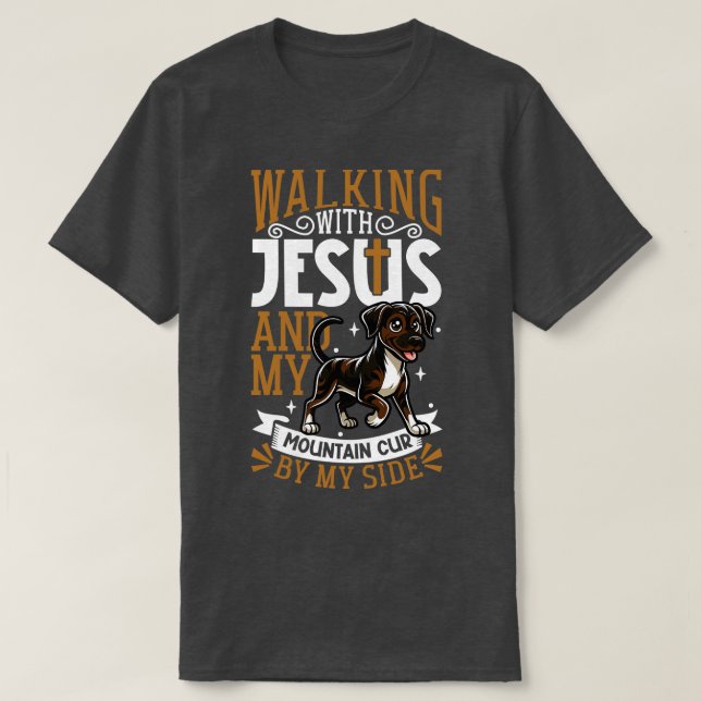 Jesus and dog Mountain Cur T-Shirt (Design vorne)
