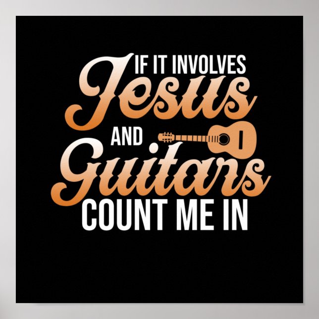 Jesus and Gitarrist Music Player Musician Gitarris Poster (Vorne)