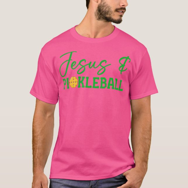 Jesus And Pickleball Funny Christian Pickleball Pl T-Shirt (Vorderseite)