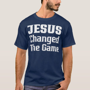 JESUS ÄNDERTE DAS GRAFISCHE GAME-DESIGN CHRISTLICH T-Shirt