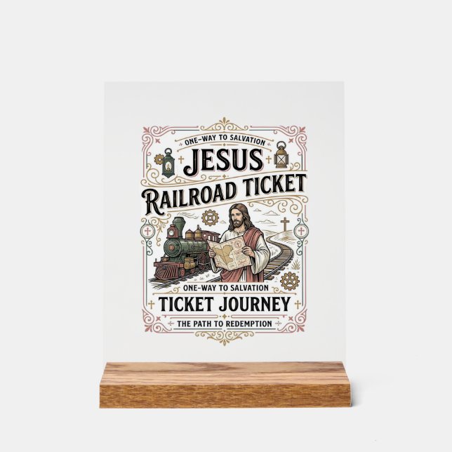 Jesus Bahnticket Reise Jesus Bahnticket Acrylschild (Vorderseite)
