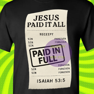Jesus bezahlte alles - Christlich T-Shirt