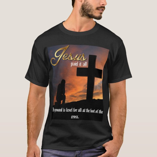 Jesus bezahlte alles dunklen T - Shirt (Vorderseite)