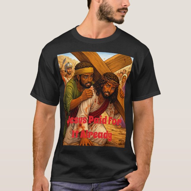 Jesus bezahlte T-Shirt (Vorderseite)