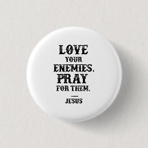 Jesus Bible Verse: Liebe Deine Feinde beten für si