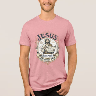 Jesus Blueprint Architekt Plan Jesus Blueprint Arc Tri-Blend Shirt