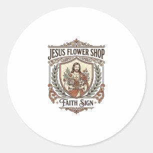 Jesus Blumenladen Glaubensschild Jesus Blumenladen Runder Aufkleber