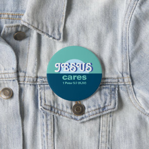Jesus Cares. 1 Peter 5:7 (KJV) - Ocean Blue - Button