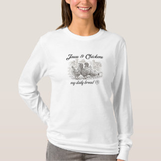 Jesus & Chickens: Mein Brot T-Shirt