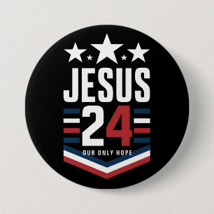 Jesus Christ 2024 Präsident USA Wahlen Politische Button