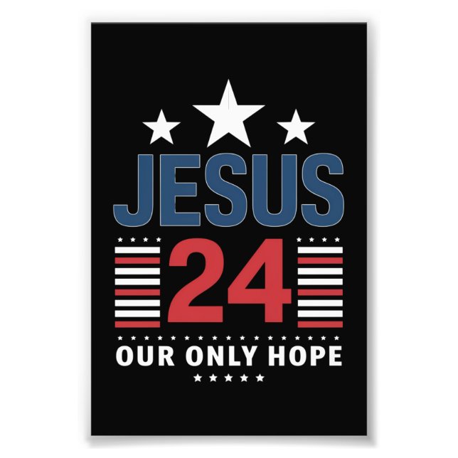 Jesus Christ 2024 Präsident USA Wahlen Politische Fotodruck (Vorne)