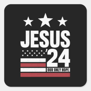 Jesus Christ 2024 Präsident USA Wahlen Politische Quadratischer Aufkleber