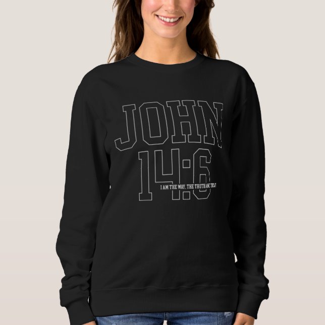 Jesus Christ Bible Verse Christian Faith God Sweatshirt (Vorderseite)