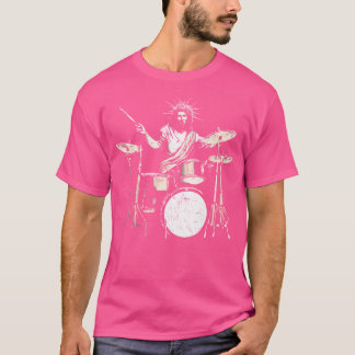Jesus Christ Drummer - Funny Drum Set Drummer Drum T-Shirt