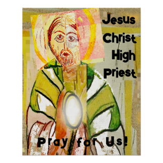 Jesus Christ Hohepriester Glossy Poster