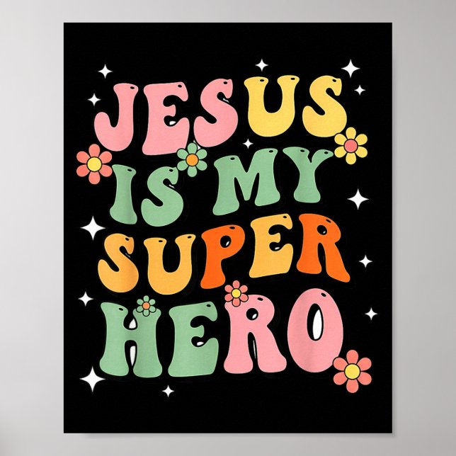 Jesus Christ Is My Superhero Jesus Loves You Funny Poster (Vorne)