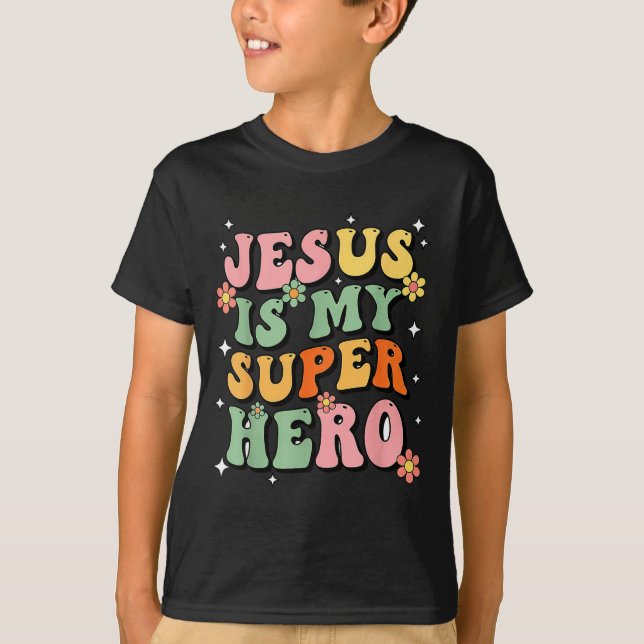 Jesus Christ Is My Superhero Jesus Loves You Funny T-Shirt (Vorderseite)
